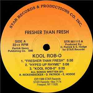 Kool Rob-O - Fresher Than Fresh