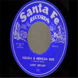 Larry Bryant  - Tequila & Mexican Beer