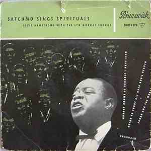 Louis Armstrong With The Lyn Murray Chorus - Satchmo Sings Spirituals