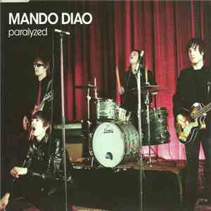 Mando Diao - Paralyzed