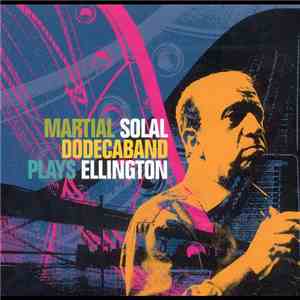 Martial Solal Dodecaband - Plays Ellington
