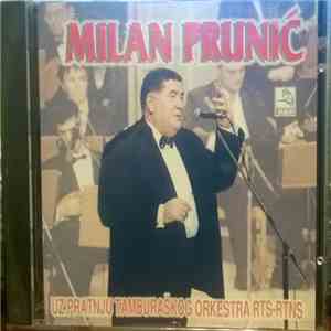 Milan Prunić Uz Pratnju Tamburaški Orkestar RTS-RTNS - Milan Prunić