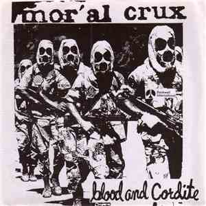 Moral Crux - Blood And Cordite