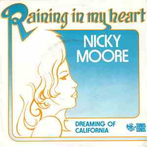 Nicky Moore - Raining In My Heart