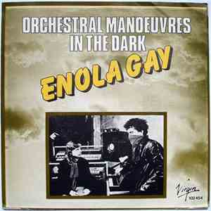 Orchestral Manoeuvres In The Dark - Enola Gay