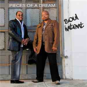 Pieces Of A Dream - Soul Intent