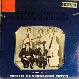 Randall Collins & Curtis Blackwell And The Dixie Bluegrass Boys - Shadows O ...