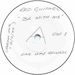 Red Guitars - Be With Me