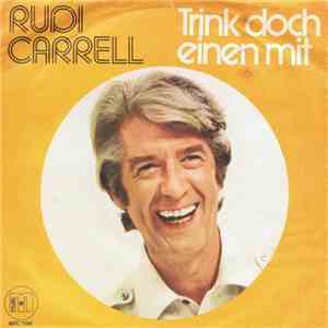 Rudi Carrell - Trink Doch Einen Mit