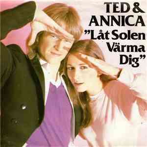 Ted & Annica - Låt Solen Värma Dig