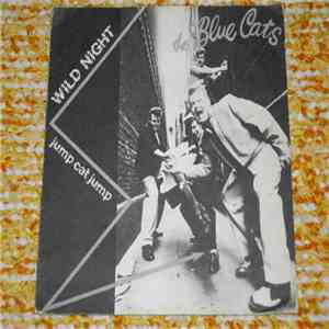 The Blue Cats - Wild Night
