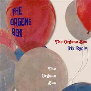 The Orgone Box - My Reply