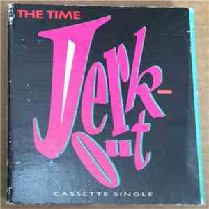 The Time - Jerk Out