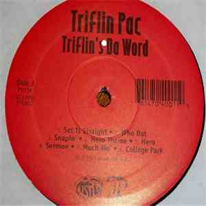Triflin' Pac - Triflin's Da Word