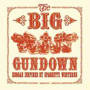 Various - The Big Gundown - Reggae Inspired By Spaghetti Westerns