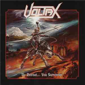 Voltax - No Retreat... You Surrender