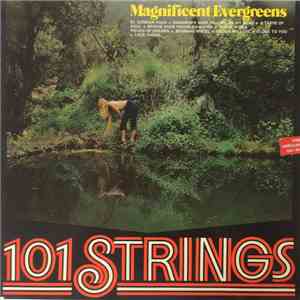 101 Strings - Magnificient Evergreens