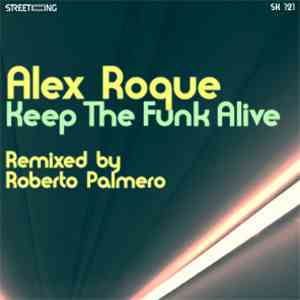 Alex Roque - Keep The Funk Alive