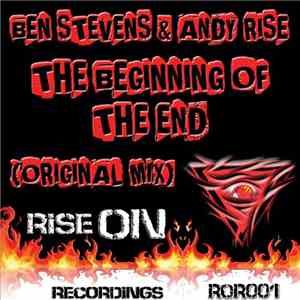 Ben Stevens & Andy Rise - The Beginning Of The End