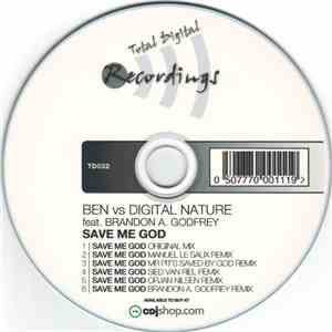 BEN vs Digital Nature feat. Brandon A. Godfrey - Save Me God