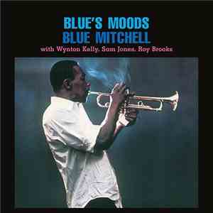 Blue Mitchell - Blue's Moods