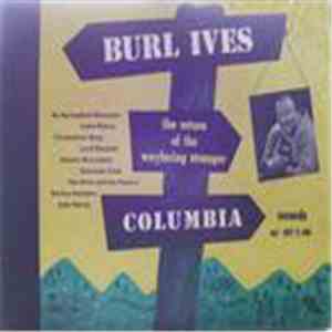 Burl Ives - The Return Of The Wayfaring Stranger