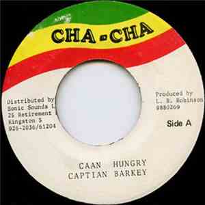 Captain Barkey - Caan Hungry
