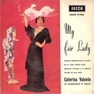Caterina Valente - Hubiese Bailado Toda La Noche / En La Calle Donde Vives  ...