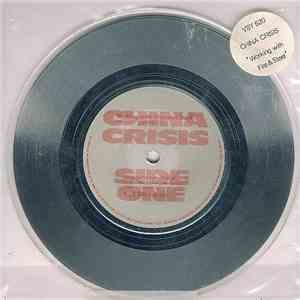 China Crisis - Working With Fire And Steel