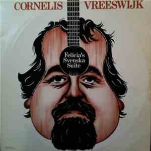 Cornelis Vreeswijk - Felicia's Svenska Suite