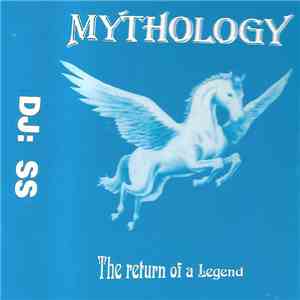 DJ SS - Mythology - The Return Of A Legend