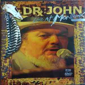 Dr. John - Live At Montreux 1995