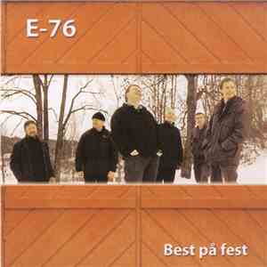 E-76 - Best På Fest