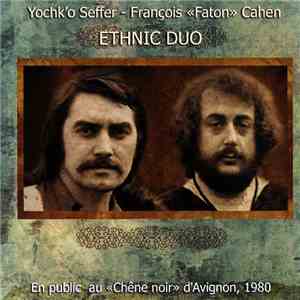 Ethnic Duo, Yochk'o Seffer - François Cahen - En Public Au 
