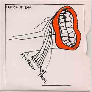 Father Of Boon - A Matter Of Stubborn Pride