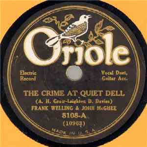 Frank Welling & John McGhee - The Crime At Quiet Dell / My Little Mountain  ...