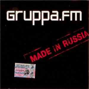 Gruppa.FM - Made In Russia