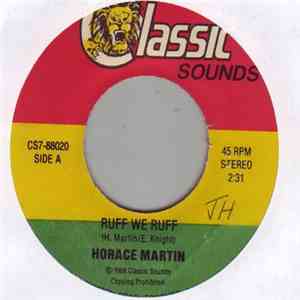 Horace Martin - Ruff We Ruff