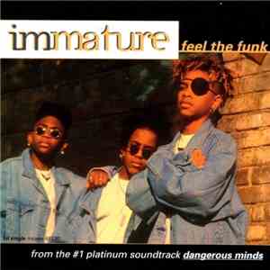 Immature - Feel The Funk