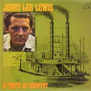 Jerry Lee Lewis - A Taste Of Country