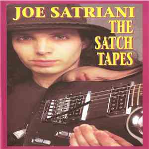 Joe Satriani - The Satch Tapes