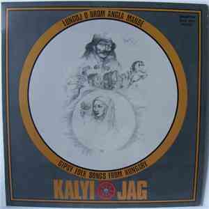 Kalyi Jag - Lungoj O Drom Angla Mande