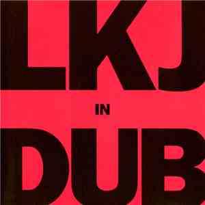 Linton Kwesi Johnson - LKJ In Dub