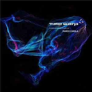 Marco Carola - Time Warp Compilation 09