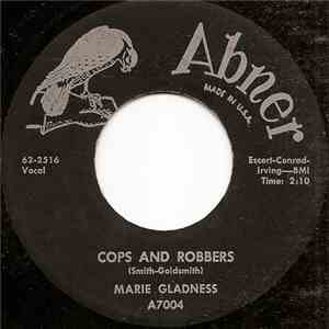 Marie Gladness - Cops And Robbers / I'm Anxious