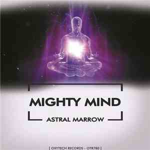 Mighty Mind - Astral Marrow