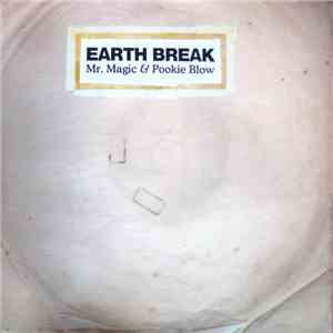 Mr. Magic  & Pookie Blow - Earth Break