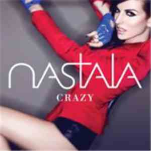 Nastala - Crazy