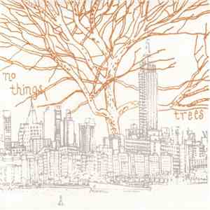 No Things - Trees