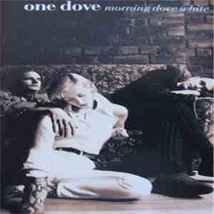 One Dove - Morning Dove White
